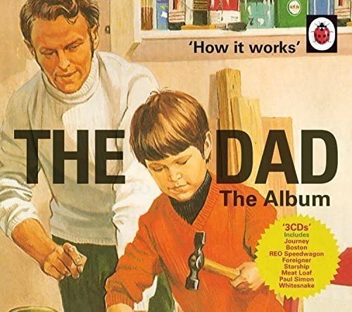 How It Works: The Dad: The Album