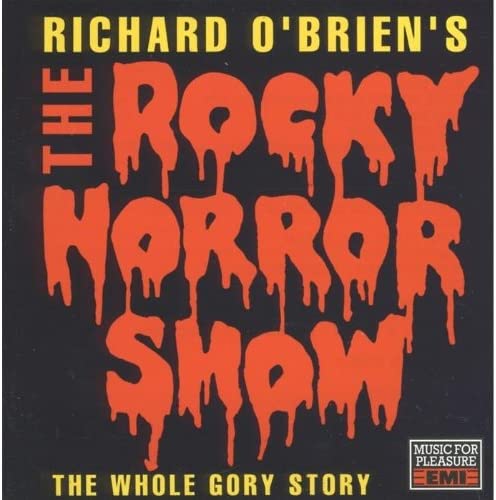 Richard O'Brien - Richard O'Brien's The Rocky Horror Show (The Whole Gory Story) [Audio CD]