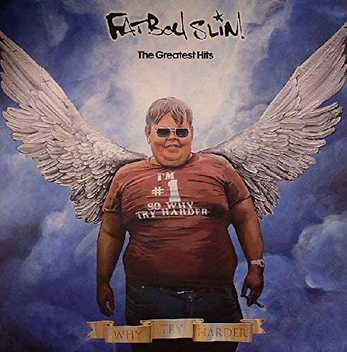 Fatboy Slim- The Greatest Hits (Why Try Harder) [VINYL]