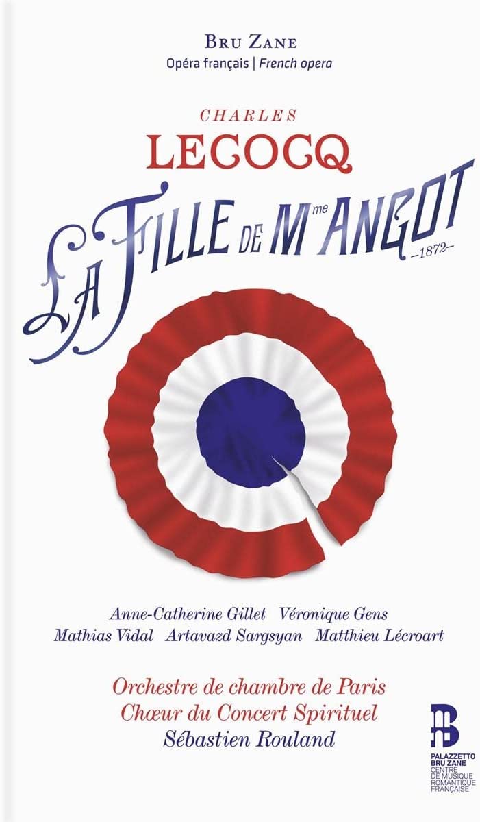 Anne-Catherine Gillet - Charles Lecocq: La fille de Madame Angot [Audio CD]