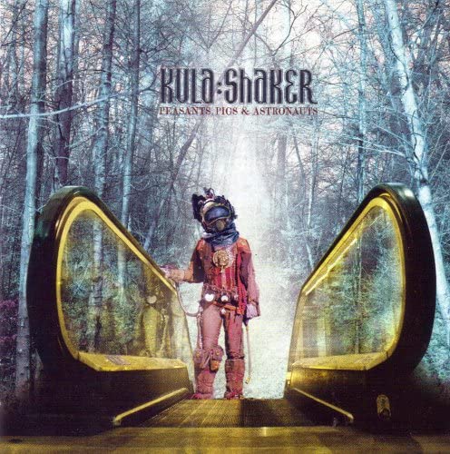 Kula Shaker - Peasants, Pigs & Astronauts [Audio CD]