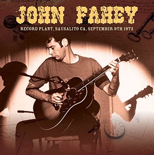 Record Plant, Sausalito CA, 9/9/73 - John Fahey [Audio CD]