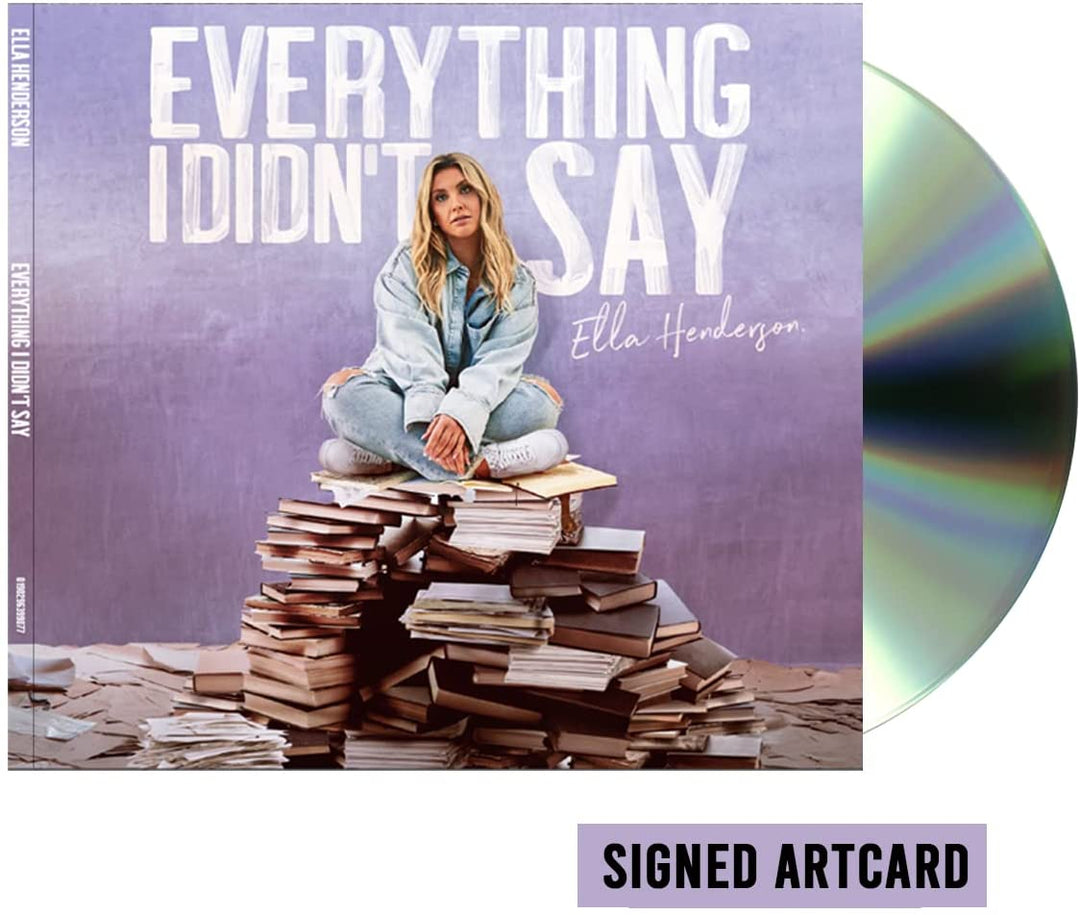 Ella Henderson - Everything I Didn’t Say (Amazon Exclusive Signed Artcard) [Audio CD]