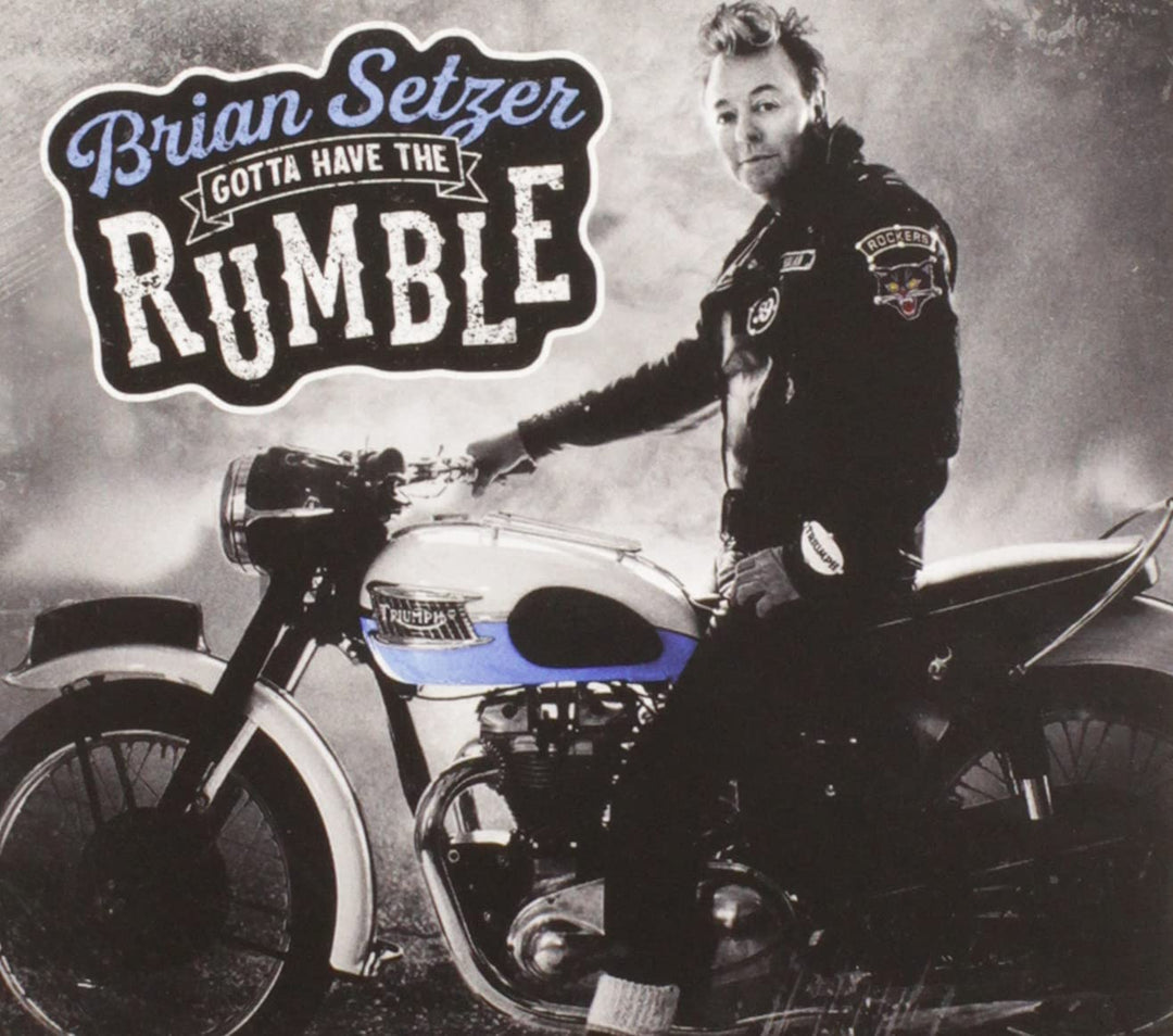 Brian Setzer - Gotta Have The Rumble [Audio CD]