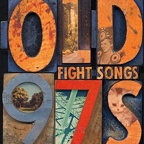 Old 97s - Fight Songs [Vinyl]