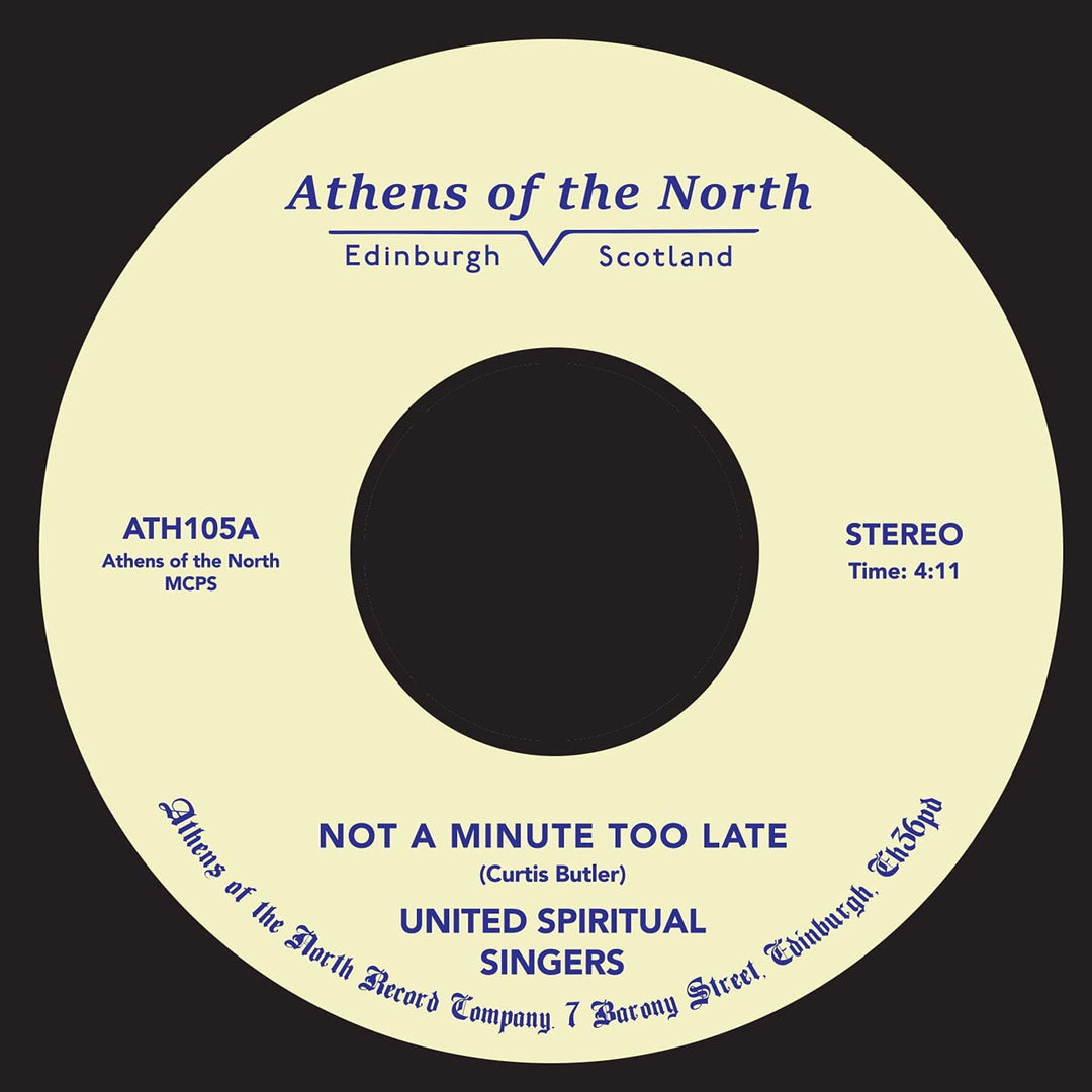 United Spiritual Singers - Not A Minute Too Late [7" VINYL]