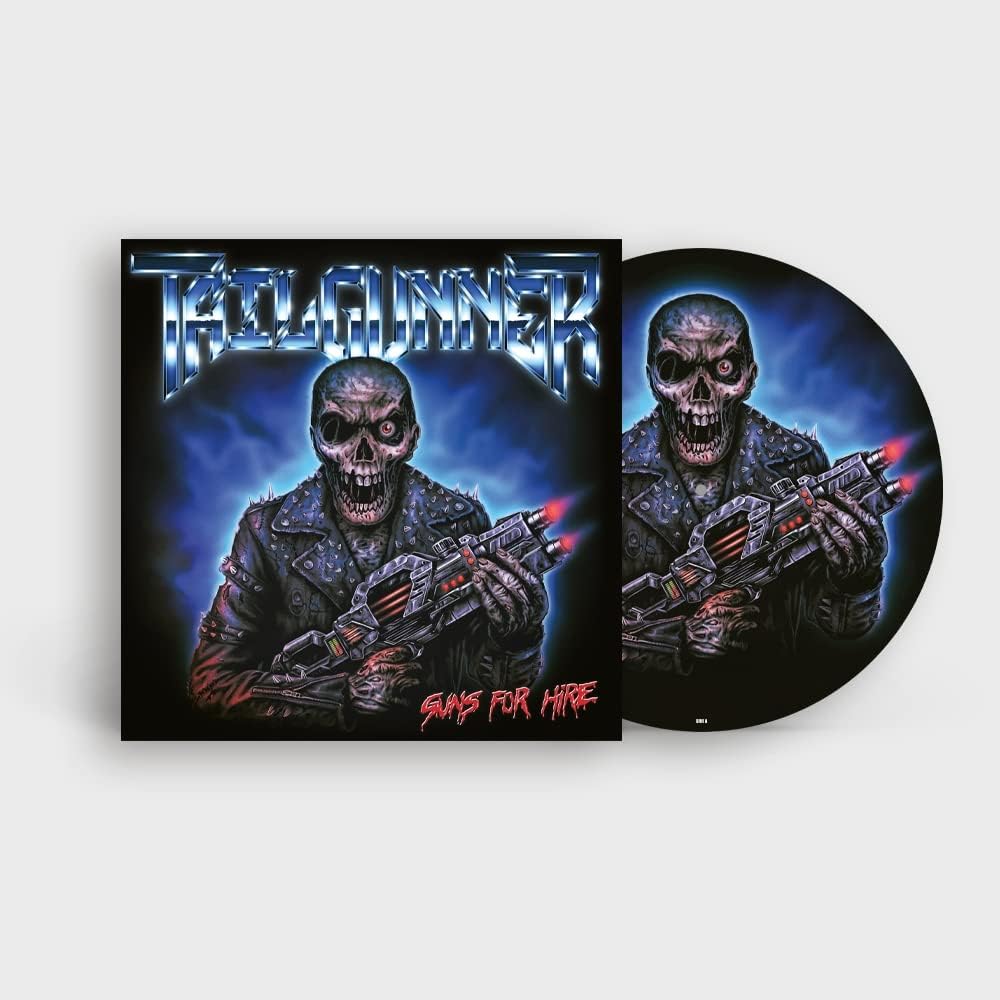 Tailgunner - Guns For Hire (Picture Vinyl) [VINYL]