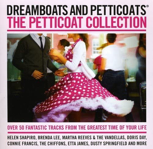 Various Artists - Dreamboats And Petticoats: Petticoat Collection [Audio CD] (5337861)