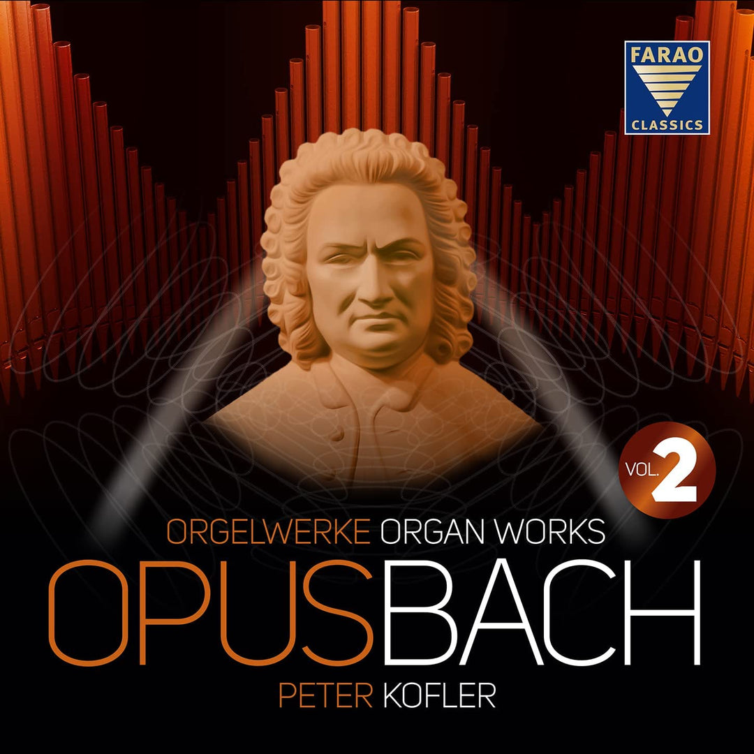 Opus Bach, Vol. 2 [Peter Kofler] [Farao Classics: B108113] [Audio CD]