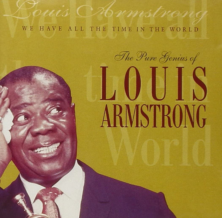 Louis Armstrong - We Have All The Time In The World [Audio CD]