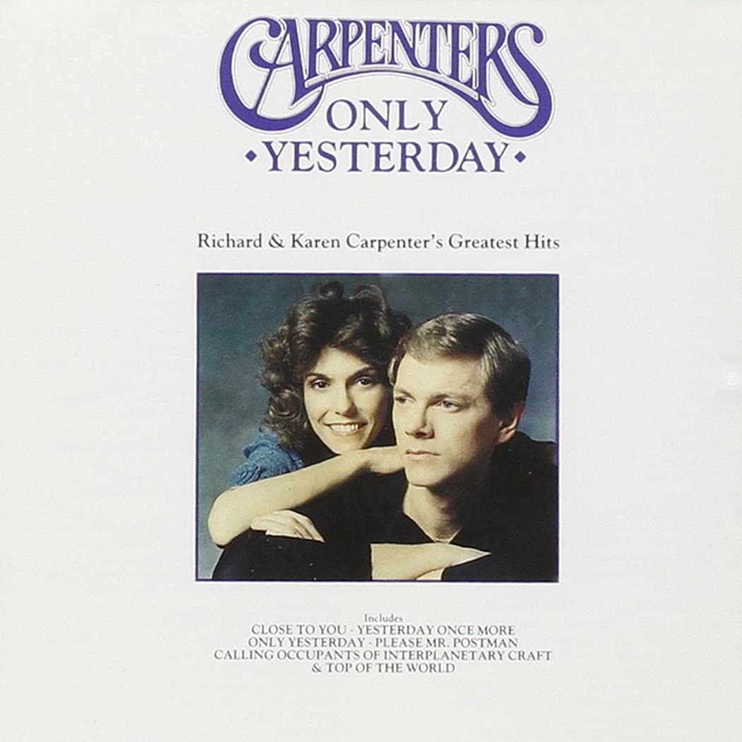 Carpenters - Only Yesterday - Greatest Hits [Audio CD]