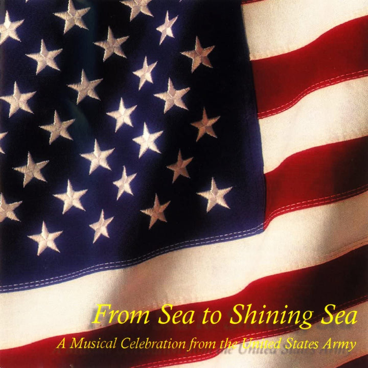 "Pershing's Own" United States Army Band - From Sea to Shining Sea [Audio CD]