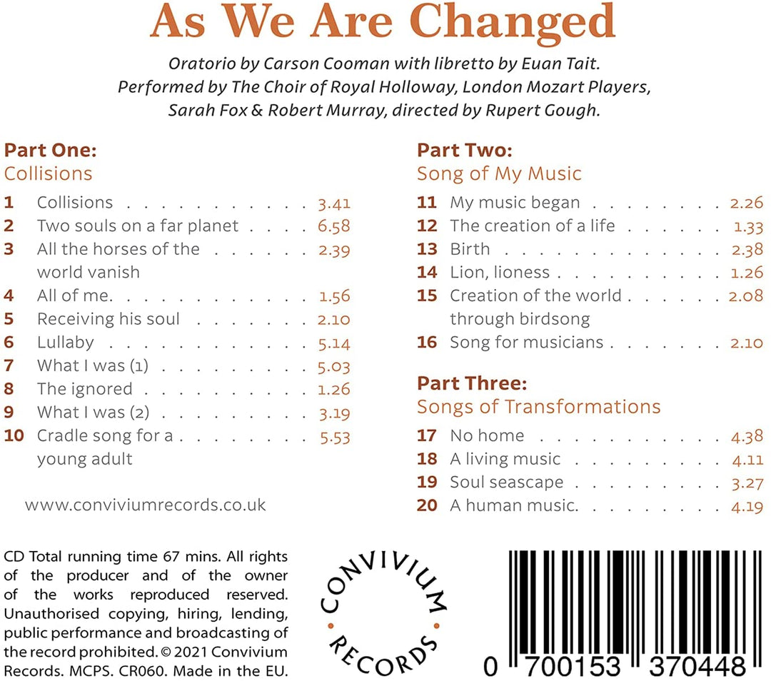 Cooman: As We Are Changed [Sarah Fox; Robert Murray; The Choir of Royal Holloway; London Mozart Players; Rupert Gough] [Convivium Records: CR060] [Audio CD]