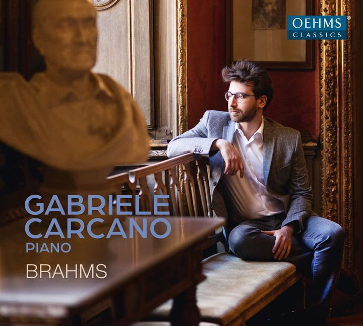 Brahms:Gabriele Carcano [Gabriele Carcano] [OEHMS CLASSICS: OC1850] [Audio CD]