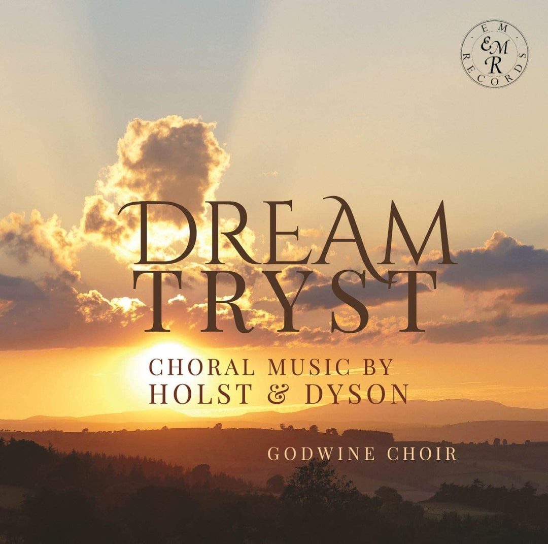 Godwine Choir - Dream-Tryst: Choral Music by Holst & Dyson [Audio CD]