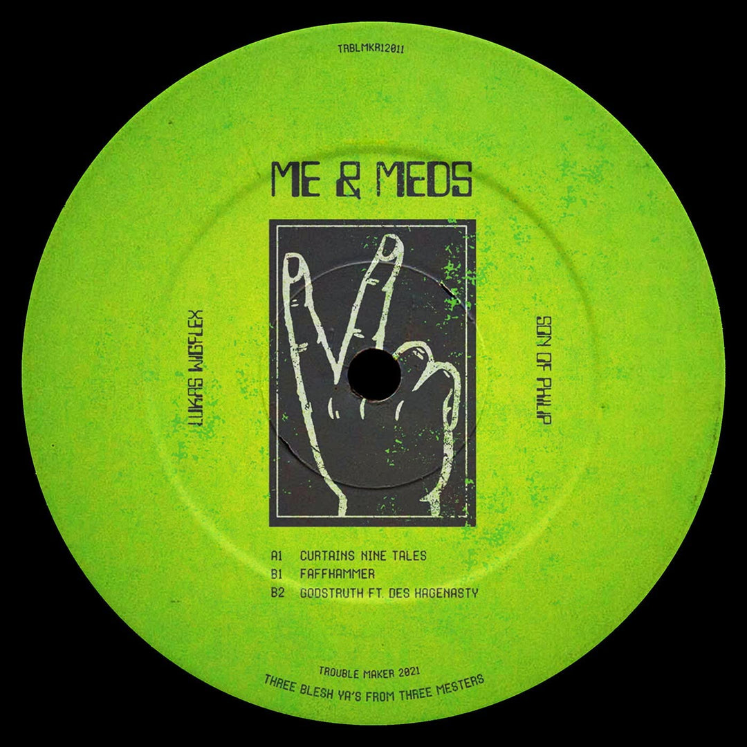 Lukas Wigflex & Son of Philip - Me & Meds [12" VINYL]