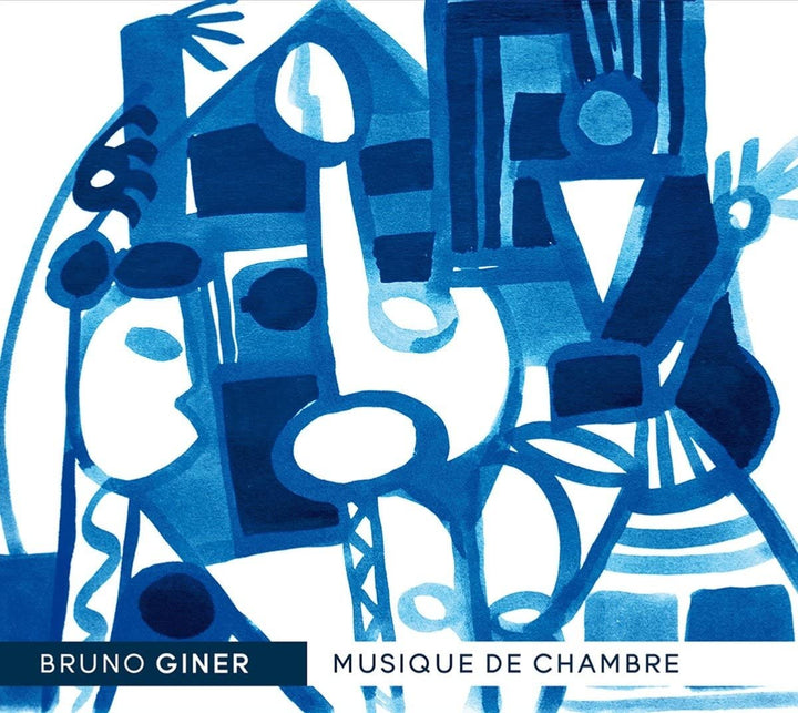 Bruno Giner: Music De Chambre [Audio CD]