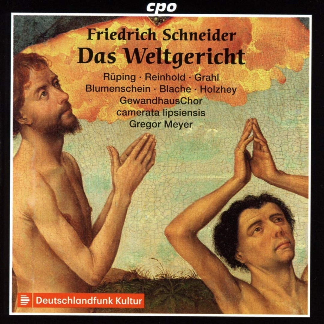 Schneider: Das Weltgericht [Martina Rping; Marie Henriette Reinhold; GewandhausChor; Camerata lipsiensis; Gregor Meyer] [Cpo: 555119-2] [Audio CD]