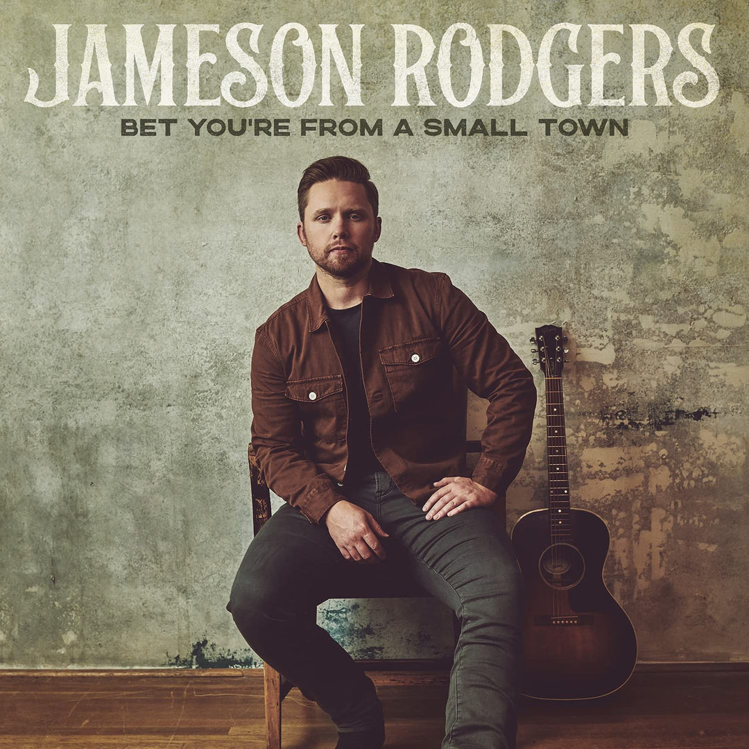 Rodgers, Jameson - Bet You'Re From A Small Town [Audio CD]