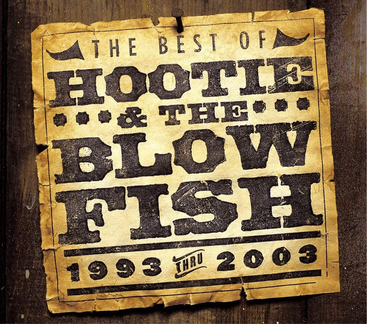 Hootie & The Blowfish - Best of 1993 Thru 2003 [Audio CD]