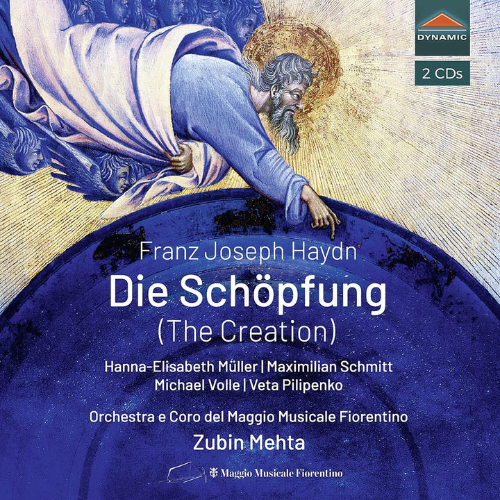 Haydn: Die Schopfung [Orchestra e Coro del Maggio Musicale Fiorentino; Hanna-Elisabeth M�ller; Maximilian Schmitt; Michael Volle; Veta Pilipenko; Zubin Mehta; Lorenzo Fratini] [Dynamic S7909] [Audio CD]