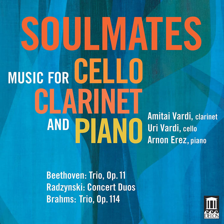 Soulmates: Music For Cello, Clarinet, and Piano [Amitai Vardi; Uri Vardi; Arnon Erez] [Delos: DE 3536] [Audio CD]