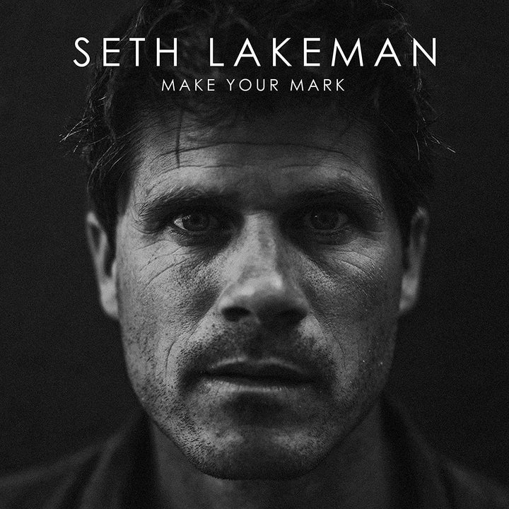 SETH LAKEMAN - MAKE YOUR MARK [Audio CD]