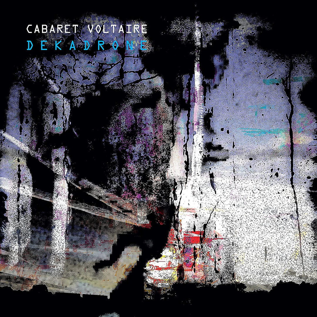 Cabaret Voltaire - Dekadrone [Vinyl]