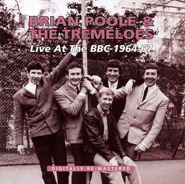 Live At The Bbc 1964-67 - Brian Poole & the Tremeloes  [Audio CD]